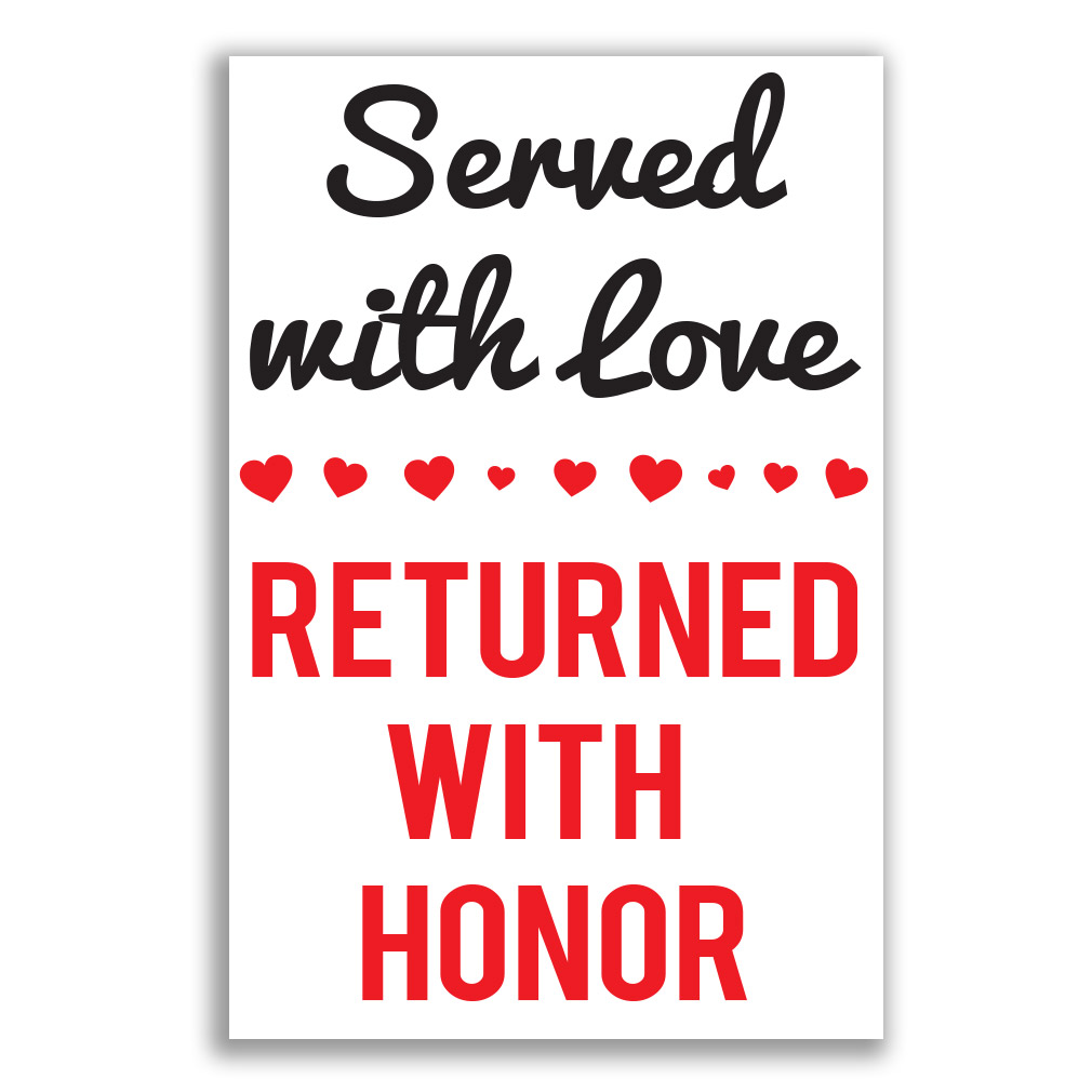 Served With Love, Returned With Honor Missionary Welcome Home Sign