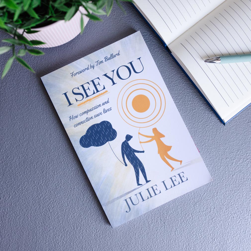 I See You: How Compassion and Connection Save Lives - CF-38081