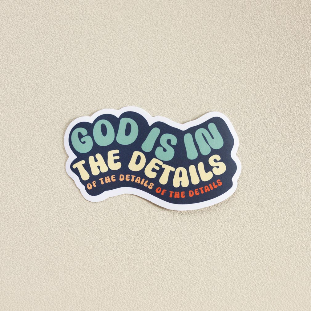 God is In the Details Vinyl Sticker - LDP-VS-GID