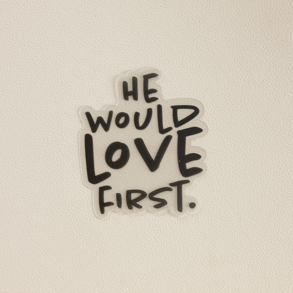 He Would Love First Transparent Vinyl Sticker - LDP-VS-HLF