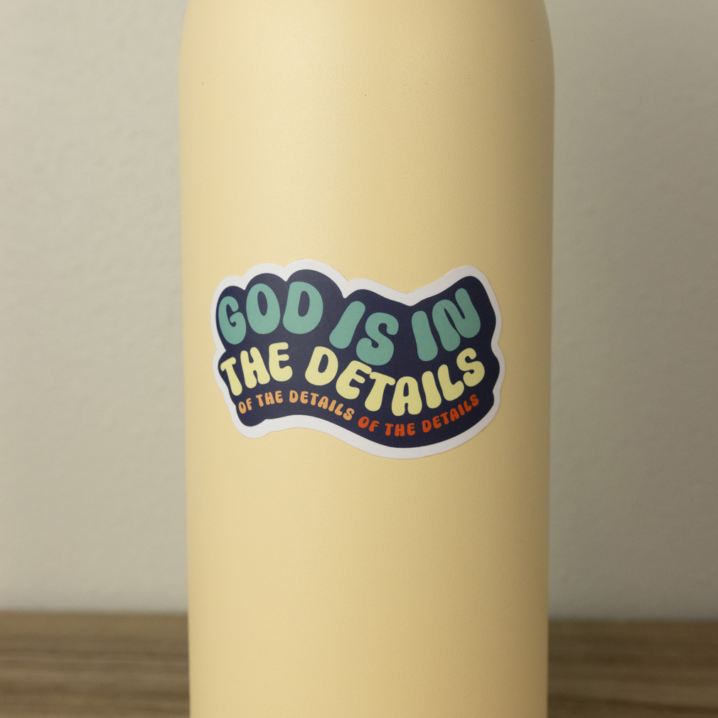 God is In the Details Vinyl Sticker - LDP-VS-GID