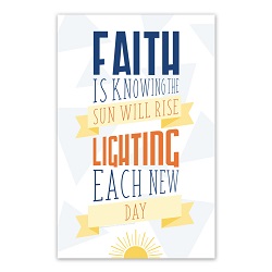 Faith is Knowing the Sun Will Rise - Digital Download