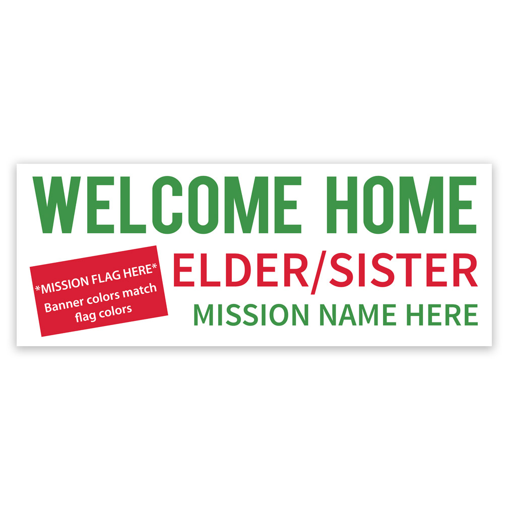 Flag Missionary Welcome Home Banner - LDP-MSPST248