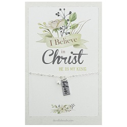 I Believe in Christ Necklace 