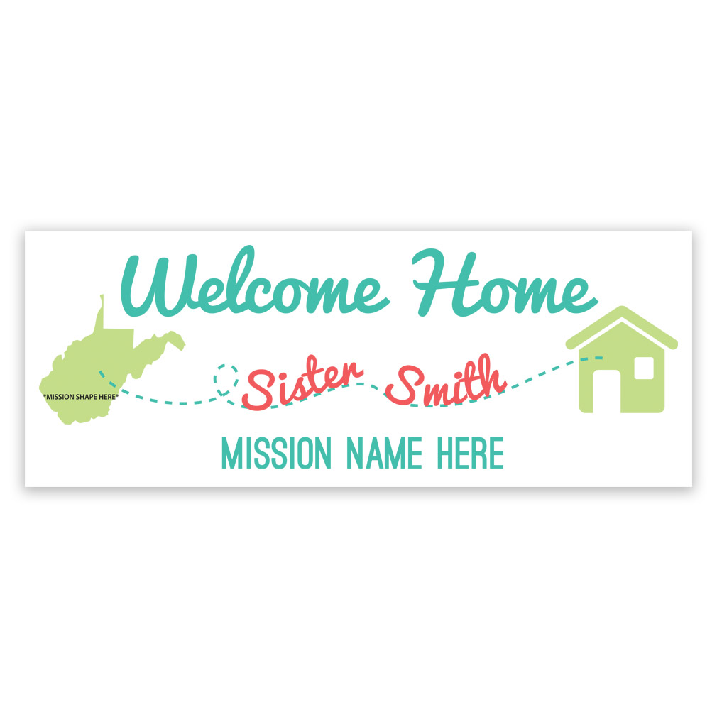 Mission to Home Missionary Welcome Home Banner - Sister - LDP-MSPST249223