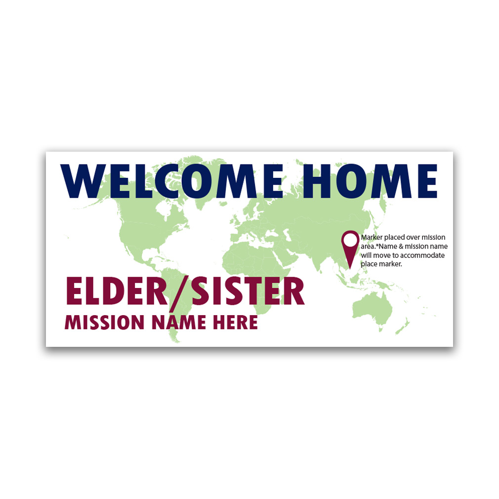 Pinpoint Missionary Welcome Home Banner - LDP-MSPSTPIN