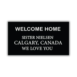 Black Tag Missionary Welcome Home Sign