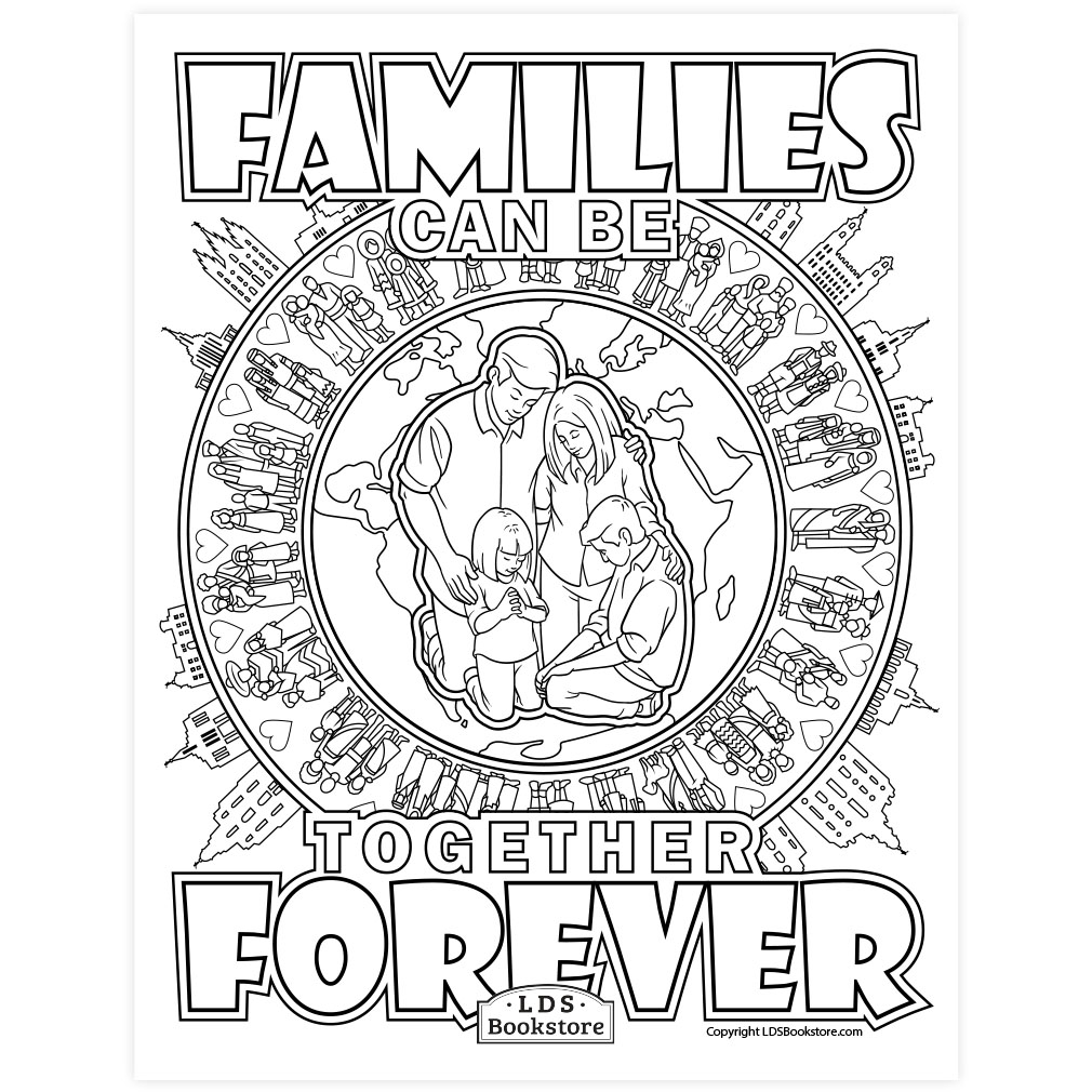 Families Can Be Together Forever Coloring Page - Digital Download - LDPD-PBL-COLOR-DOCTCOV130