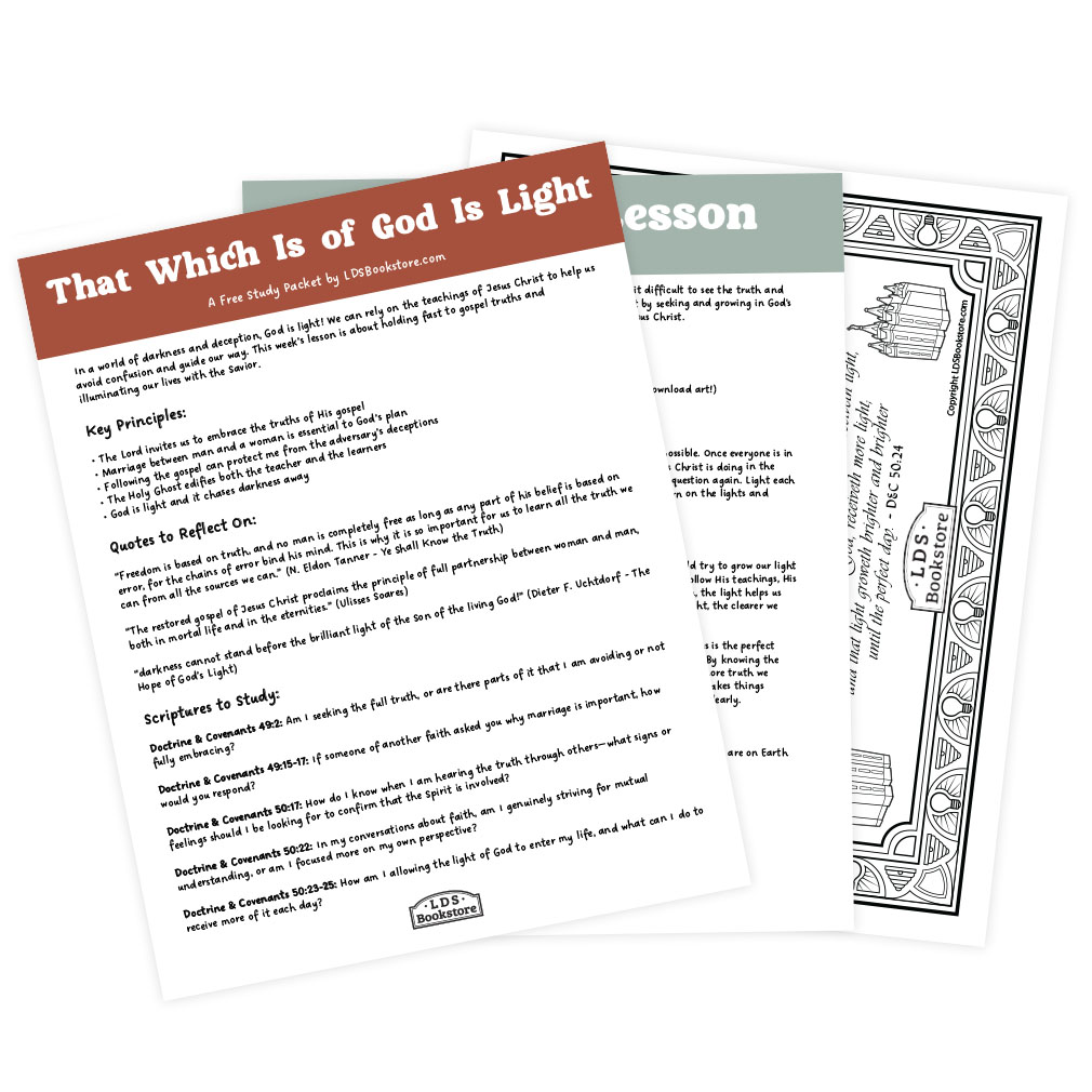 That Which Is of God Is Light Come, Follow Me Study Packet - Digital Download - LDPD-CFM-25-21
