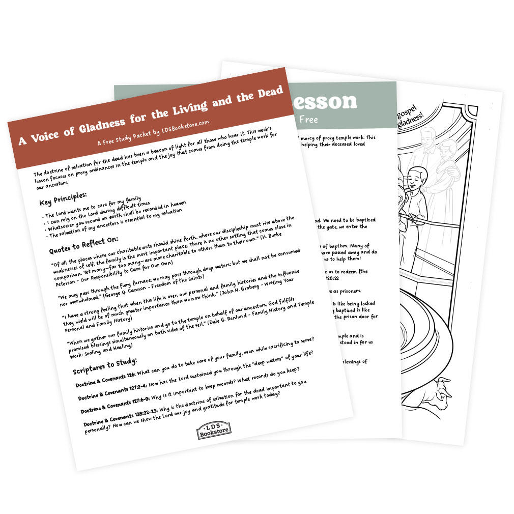 A Voice of Gladness for the Living and the Dead Come, Follow Me Study Packet - Digital Download - LDPD-CFM-25-45