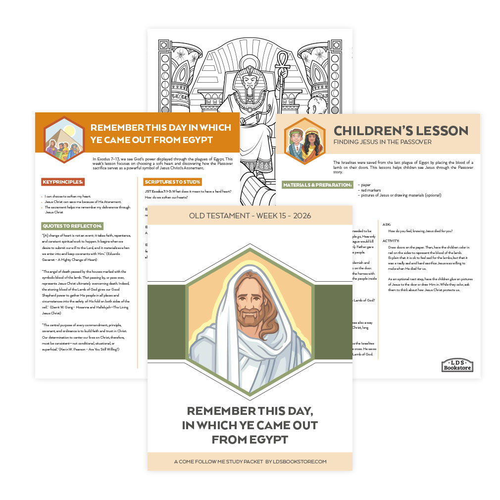 Remember This Day, in Which Ye Came Out From Egypt Come, Follow Me Study Packet - Digital Download - LDPD-CFM-26-15