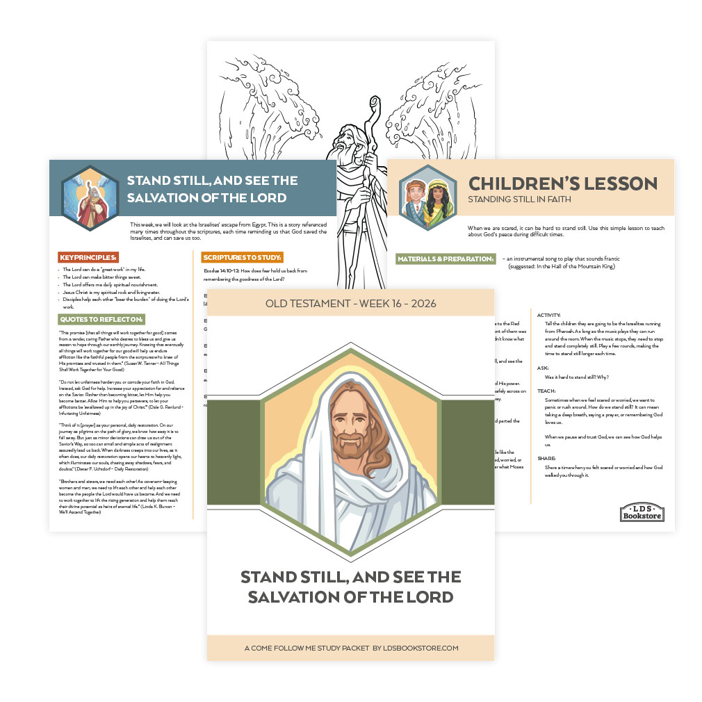 Stand Still, and See the Salvation of the Lord Come, Follow Me Study Packet - Digital Download - LDPD-CFM-26-16