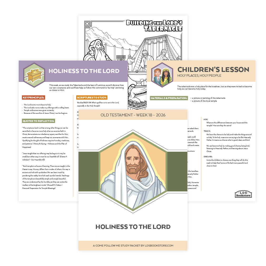 Holiness to the Lord Come, Follow Me Study Packet - Digital Download - LDPD-CFM-26-18