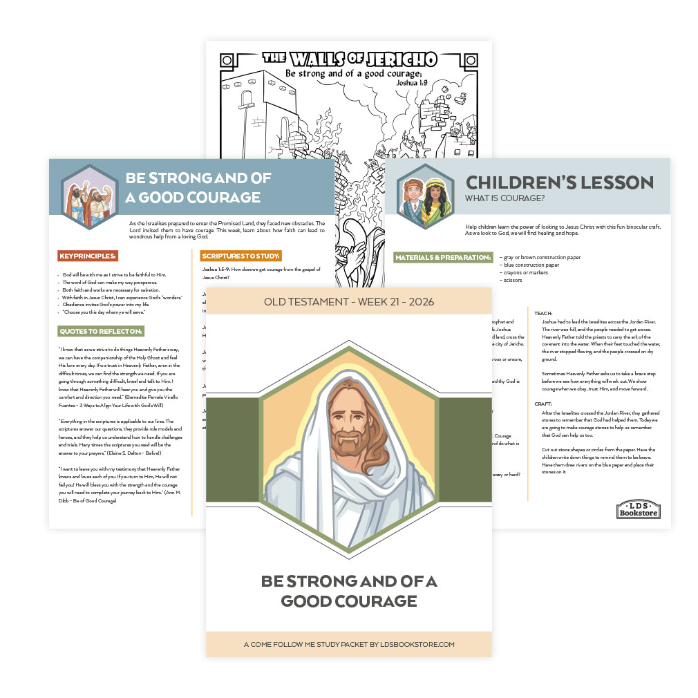 Be Strong and of a Good Courage Come, Follow Me Study Packet - Digital Download - LDPD-CFM-26-21
