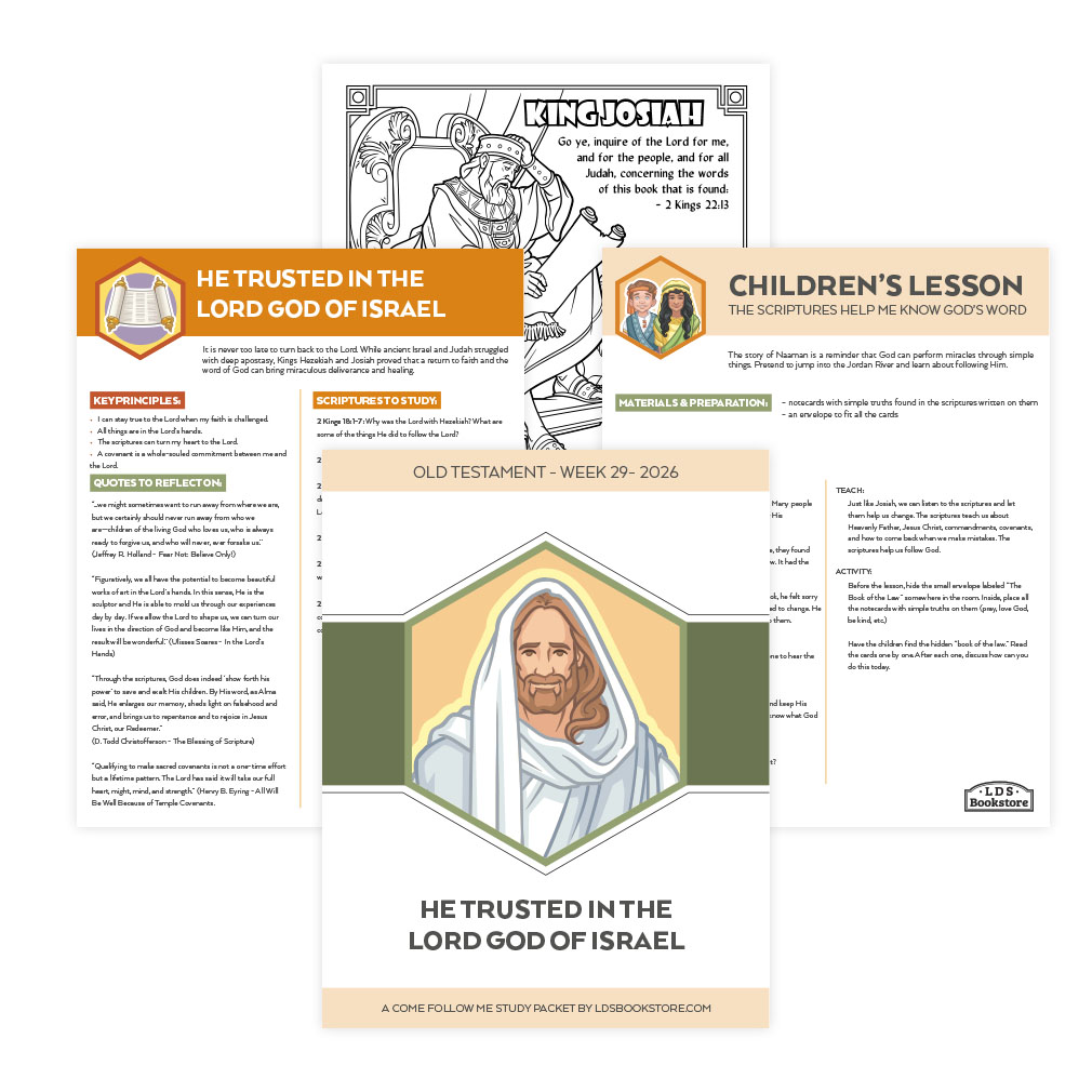 He Trusted in the Lord God of Israel Come, Follow Me Study Packet - Digital Download - LDPD-CFM-26-29