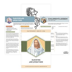 Our Eyes Are upon Thee Come, Follow Me Study Packet - Digital Download come follow me, old testament, come follow me study guide, come follow me printable, old testament printable, old testament primary lesson