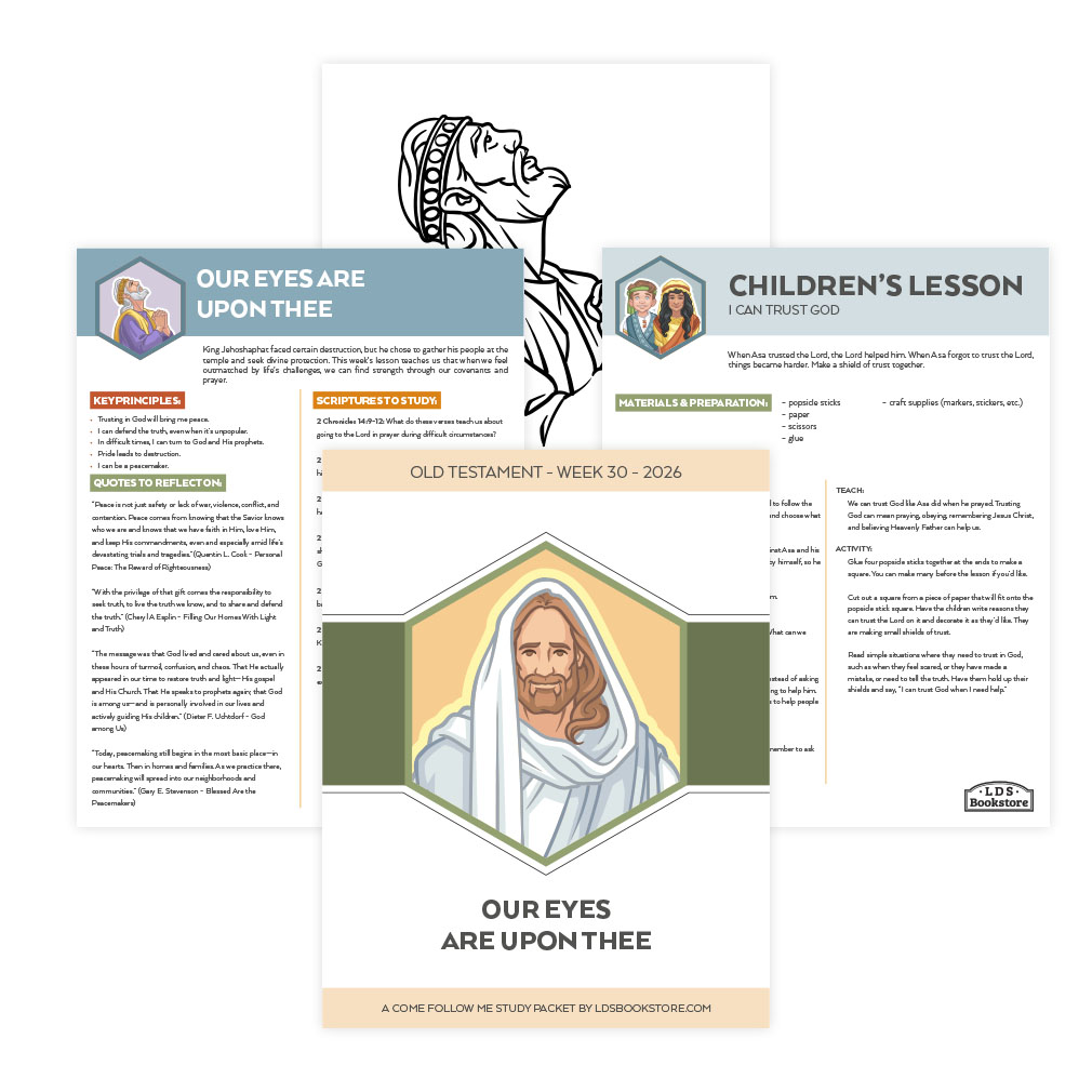 Our Eyes Are upon Thee Come, Follow Me Study Packet - Digital Download - LDPD-CFM-26-30