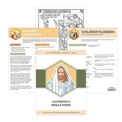 I Am Doing a Great Work Come, Follow Me Study Packet - Digital Download come follow me, old testament, come follow me study guide, come follow me printable, old testament printable, old testament primary lesson