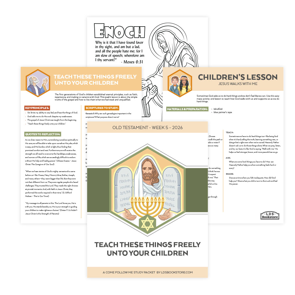 Teach These Things Freely Unto Your Children Come, Follow Me Study Packet - Digital Download - LDPD-CFM-26-5