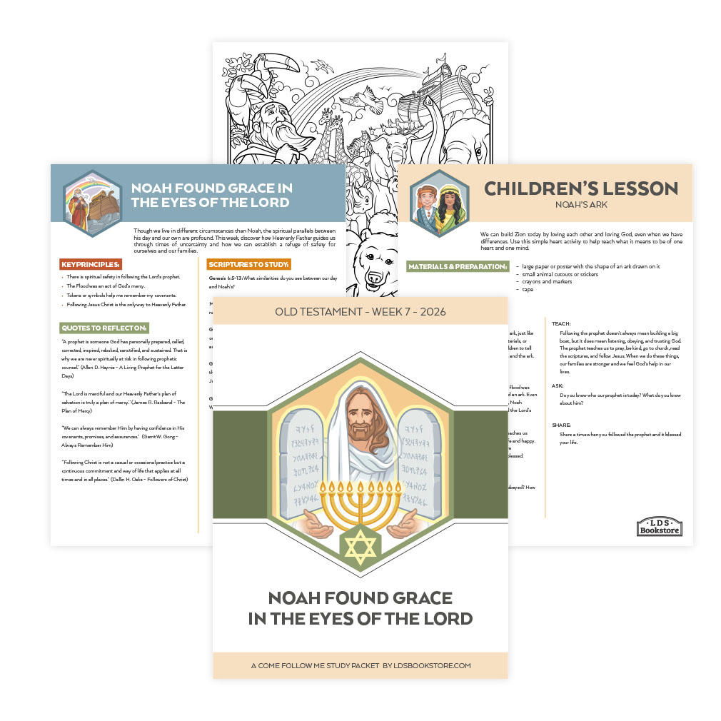 Noah Found Grace in the Eyes of the Lord Come, Follow Me Study Packet - Digital Download - LDPD-CFM-26-7