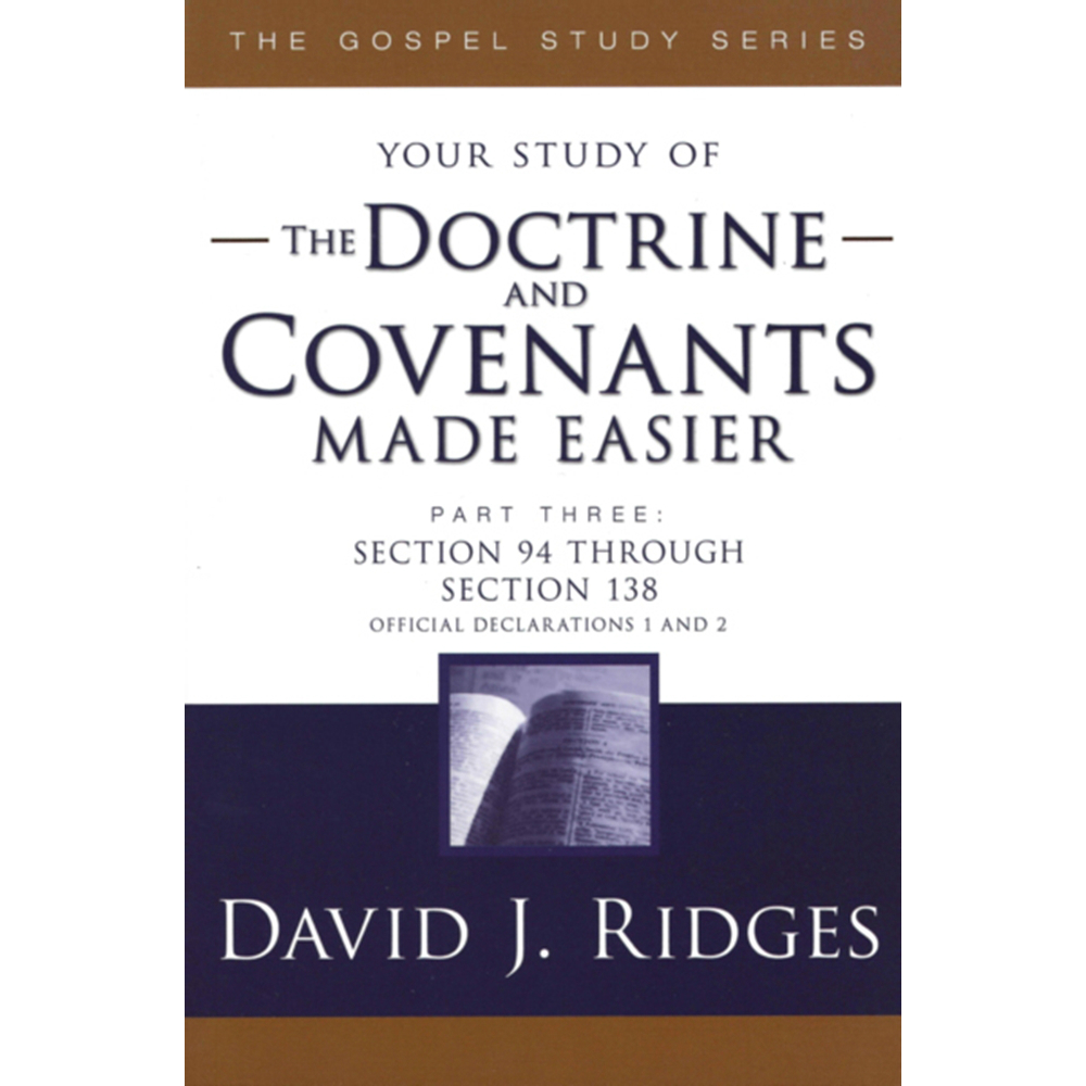 The Doctrine &amp; Covenants Made Easier Part 3 - CF-9781462138975