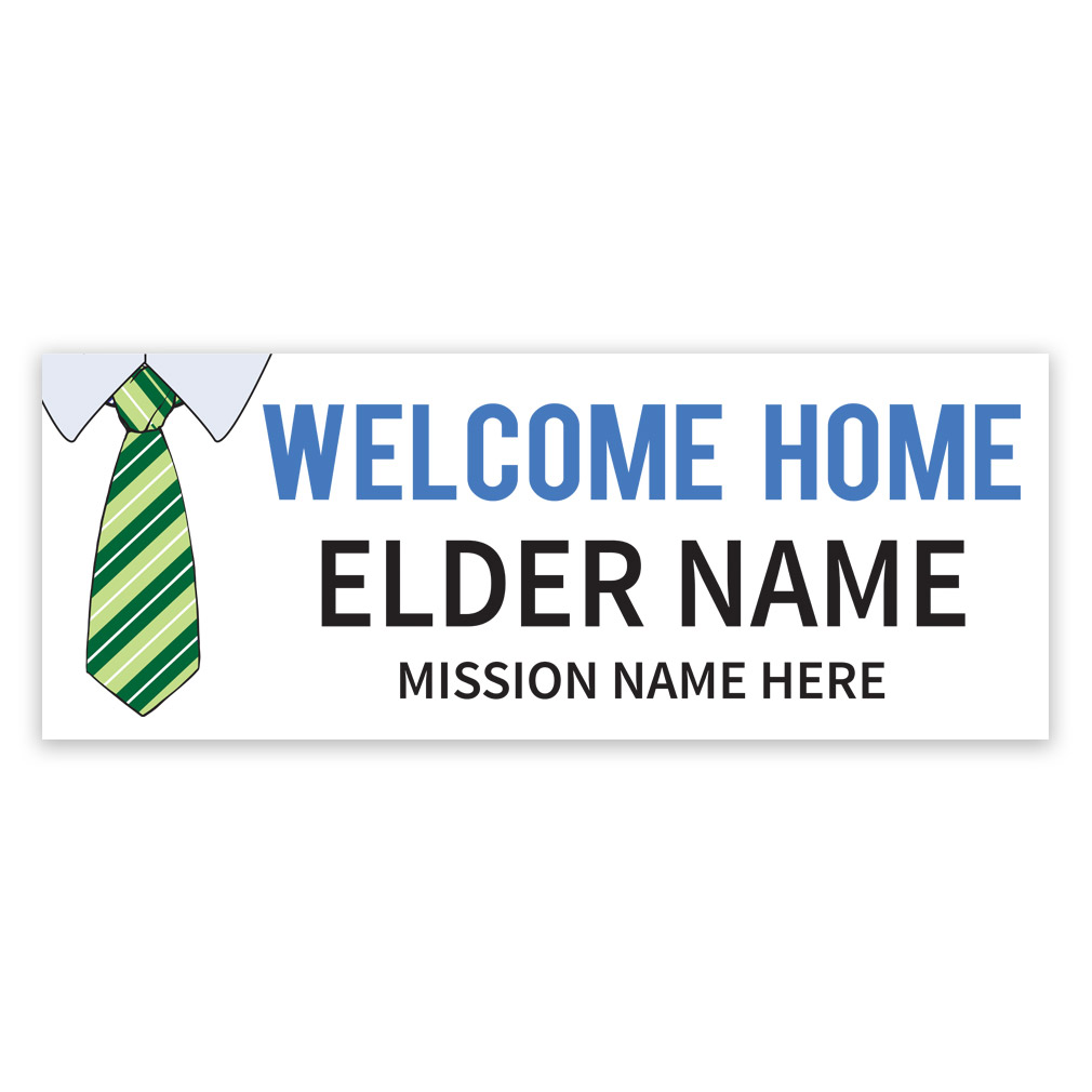 Tie Missionary Welcome Home Banner - LDP-MSPST250